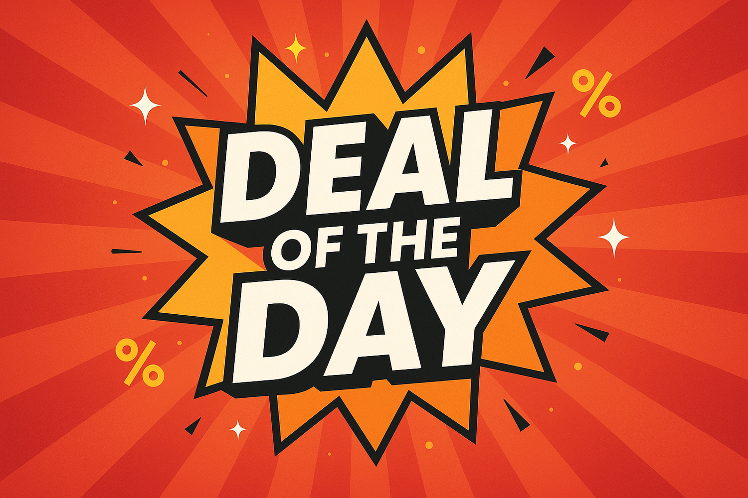 DEAL OF THE DAY